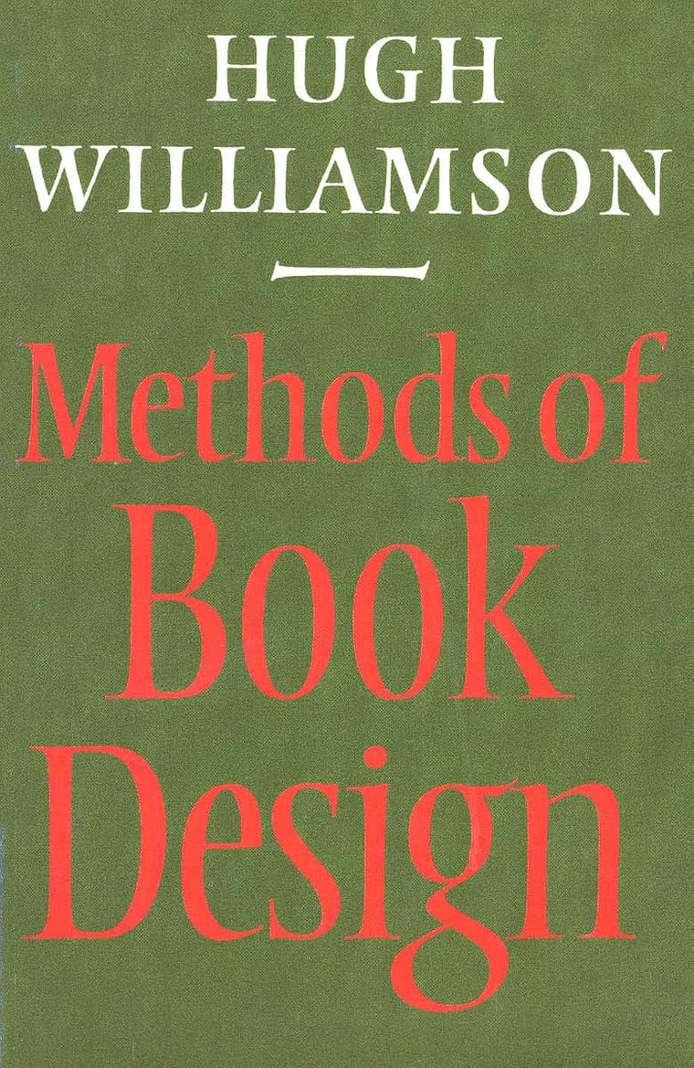 Methods of Book Design, Third Edition (Practice of an Industrial Craft)