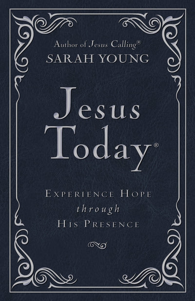 Jesus Today Deluxe Edition, Leathersoft, Navy, with Full Scriptures: Experience Hope Through His Presence (A 150-Day Devotional)