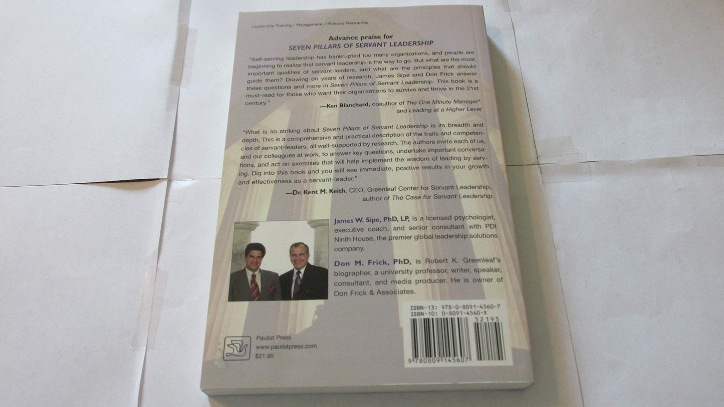 Seven Pillars of Servant Leadership: Practicing the Wisdom of Leading by Serving