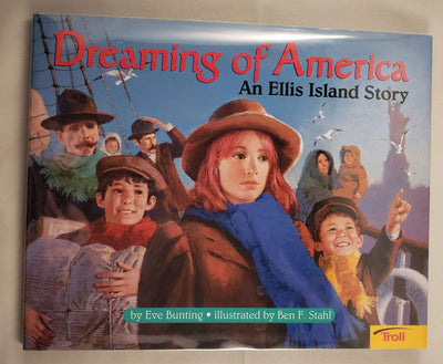 Dreaming Of America: An Ellis Island Story