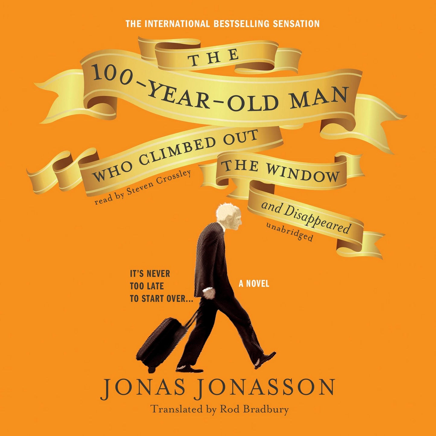 The 100-Year-Old Man Who Climbed Out the Window and Disappea