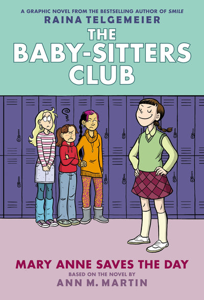 Mary Anne Saves the Day: A Graphic Novel (The Baby-Sitters Club #3) (3) (The Baby-Sitters Club Graphix)