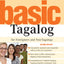 Basic Tagalog for Foreigners and Non-Tagalogs: (MP3 Audio CD Included) (Tuttle Language Library)