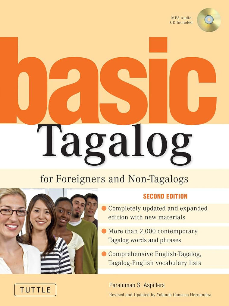 Basic Tagalog for Foreigners and Non-Tagalogs: (MP3 Audio CD Included) (Tuttle Language Library)