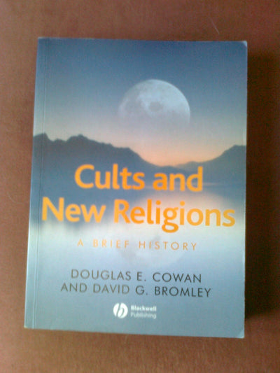 Cults and New Religions: A Brief History