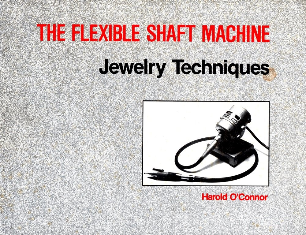 Flexible Shaft Machine Jewelry Techniques