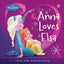 Frozen: Anna Loves Elsa by Brittany Rubiano (Hardcover)
