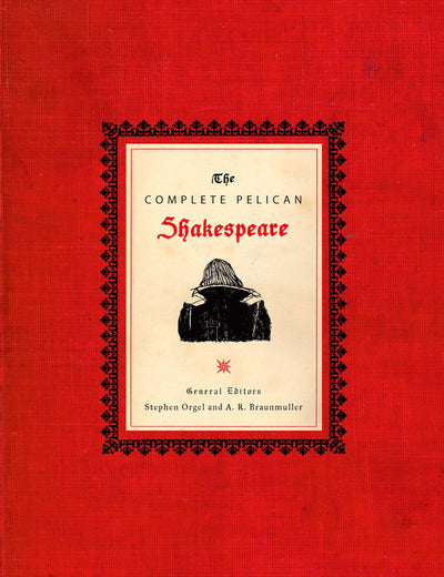The Complete Pelican Shakespeare