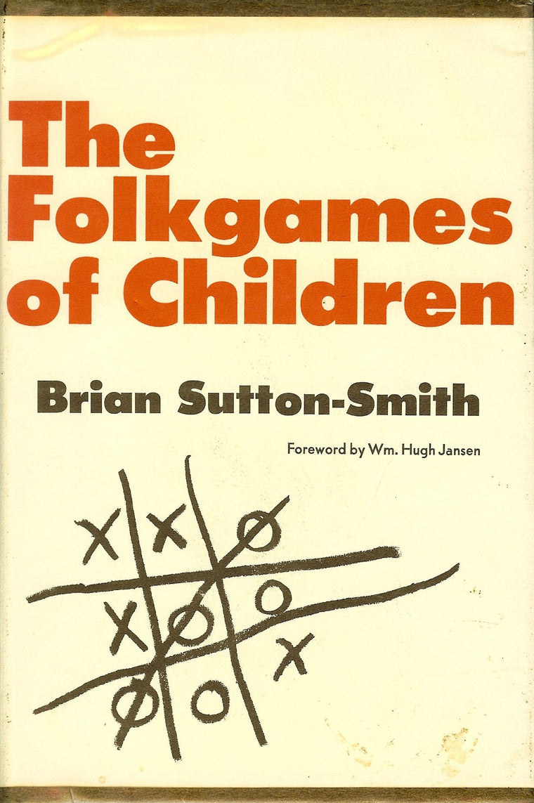 The folkgames of children (Publications of the American Folklore Society)
