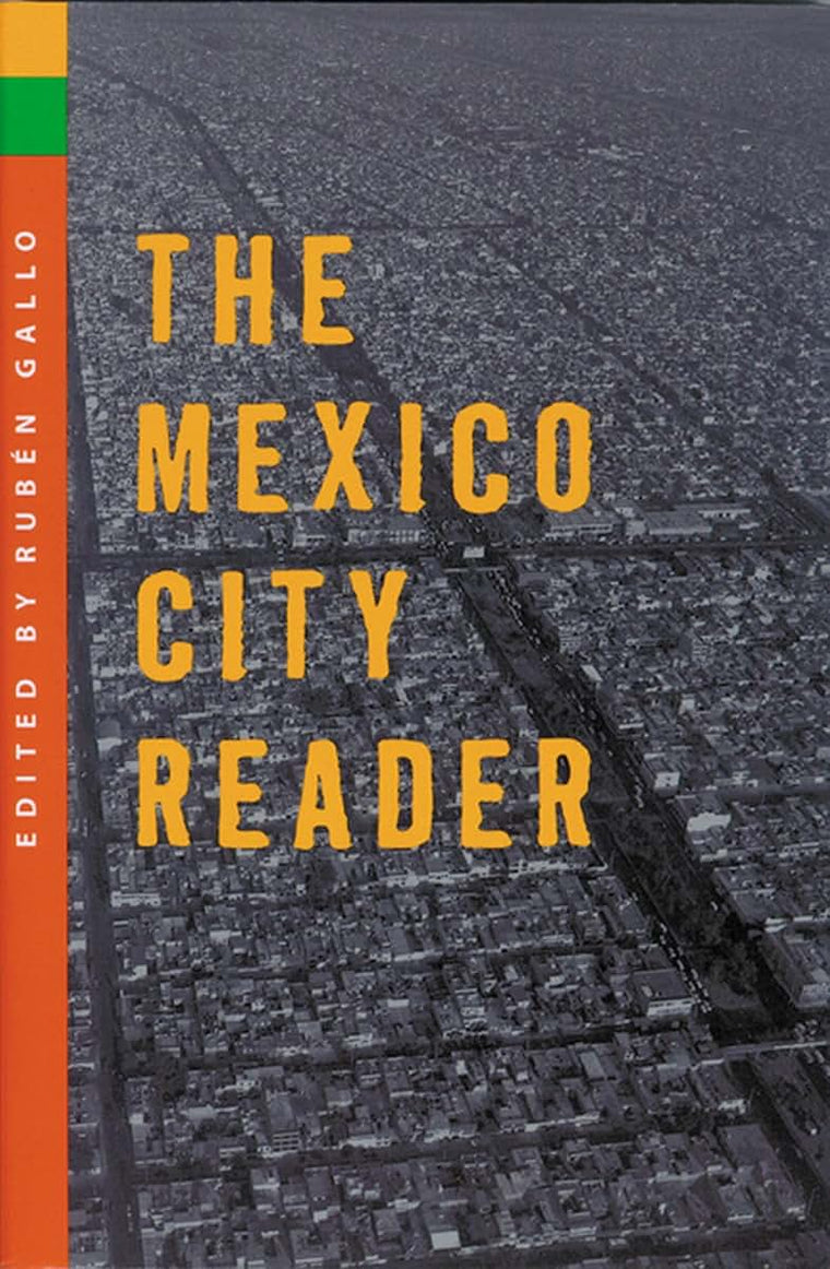 The Mexico City Reader (THE AMERICAS)