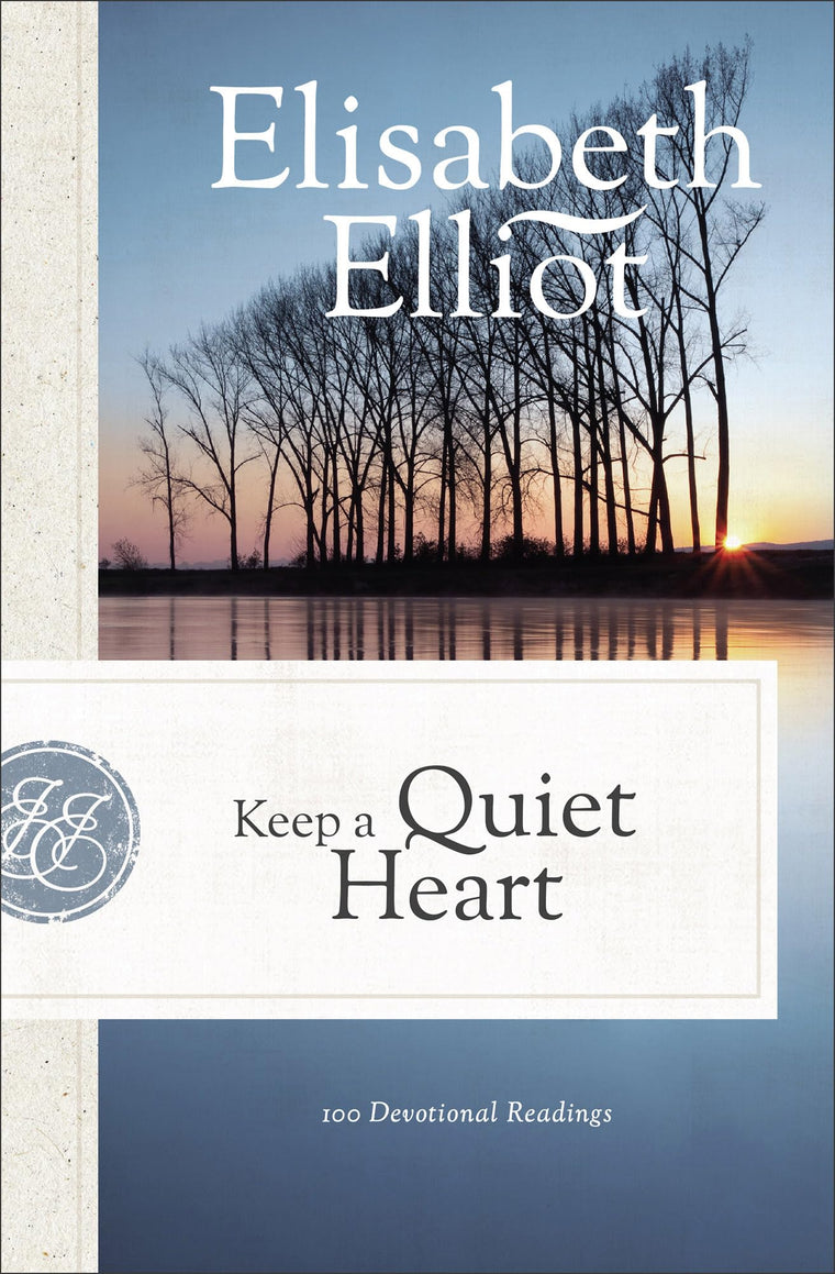 Keep a Quiet Heart: 100 Devotional Readings  Daily Devotions for Christian Women