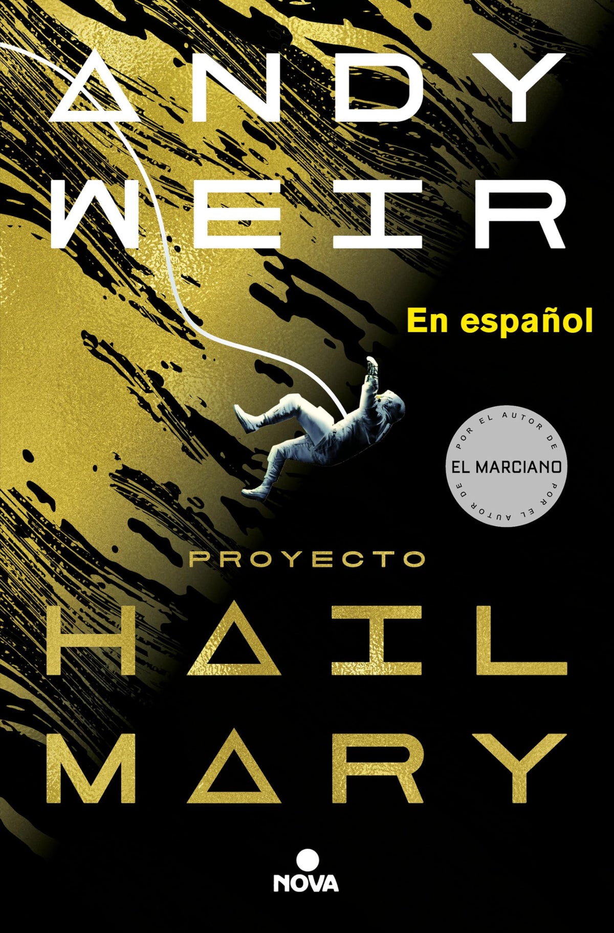 Proyecto Hail Mary: in Spanish (Spanish Edition)