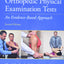 Orthopedic Physical Examination Tests: An Evidence-Based Approach