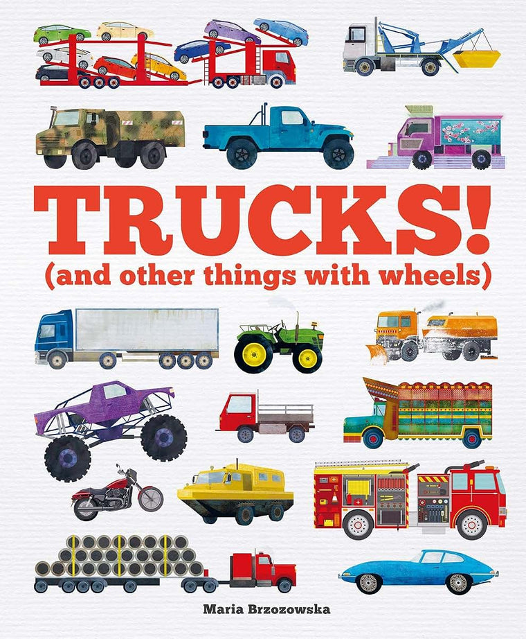 Trucks!: (And Other Things With Wheels) (Things That Go)