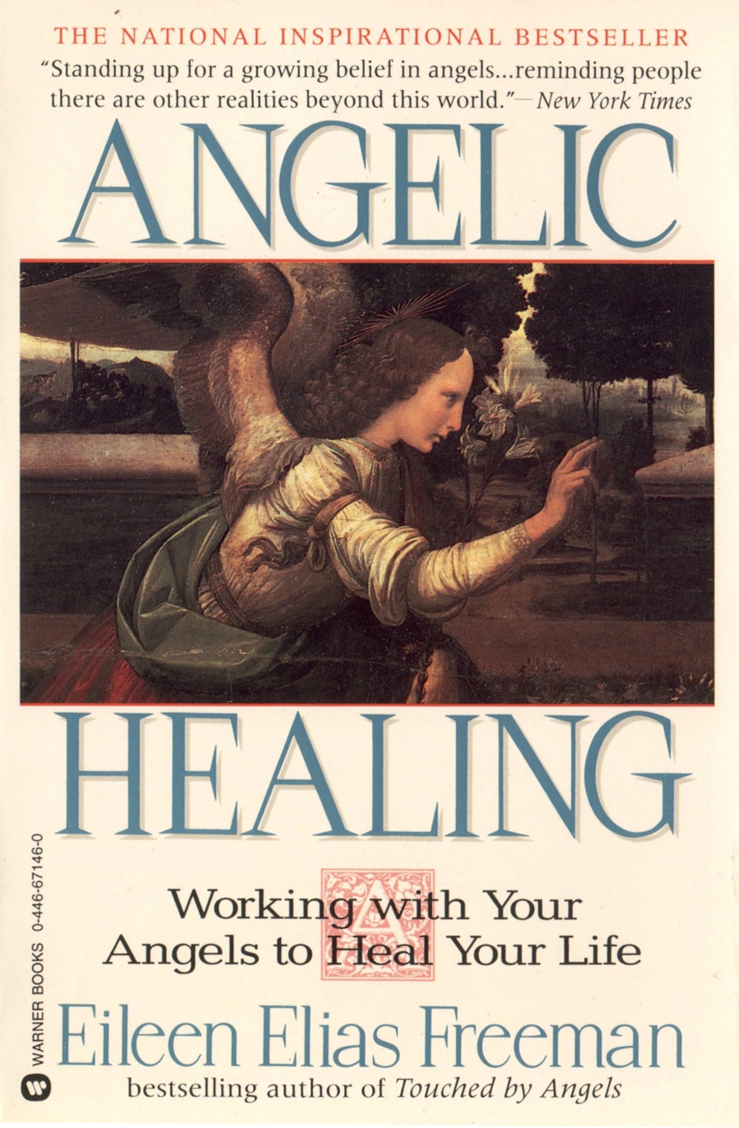 Angelic Healing: Working with Your Angel to Heal Your Life