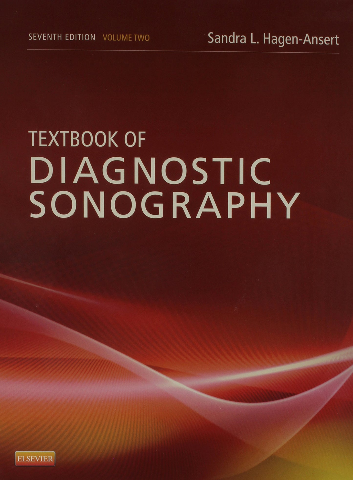 Textbook of Diagnostic Sonography: 2-Volume Set (TEXTBOOK OF DIAGNOSTIC ULTRASONOGRAPHY)