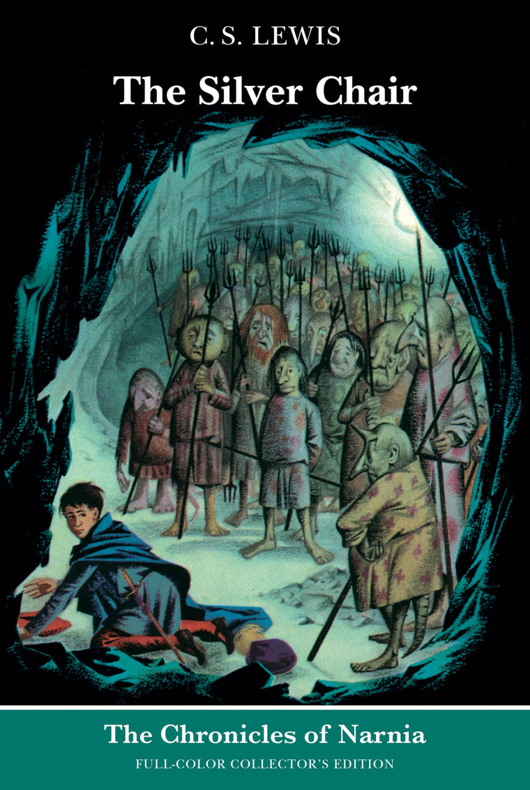 The Silver Chair (The Chronicles of Narnia, Full-Color Collector's Edition)