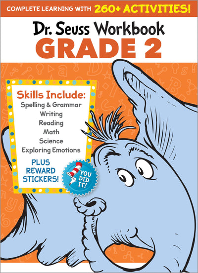 Dr. Seuss Workbook: Grade 2: 260+ Fun Activities with Stickers and More! (Spelling, Phonics, Reading Comprehension, Grammar, Math, Addition & Subtraction, Science)