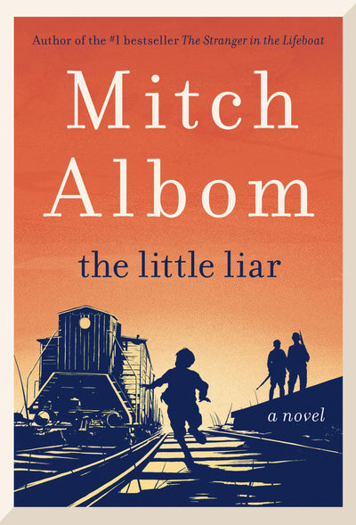 The Little Liar: From the Bestselling Author of The Stranger in the Lifeboat