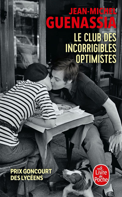 Le Club Des Incorrigibles Optimistes (Litterature & Documents) (French Edition)