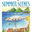 Creative Haven Summer Scenes Coloring Book (Adult Coloring Books: Seasons)