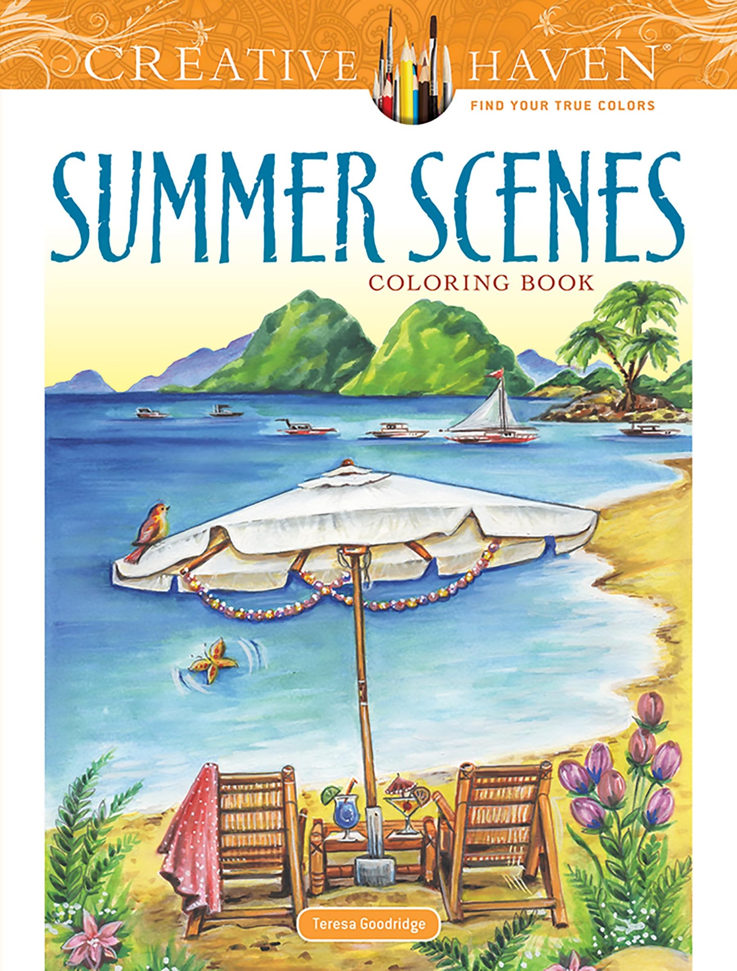 Creative Haven Summer Scenes Coloring Book (Adult Coloring Books: Seasons)