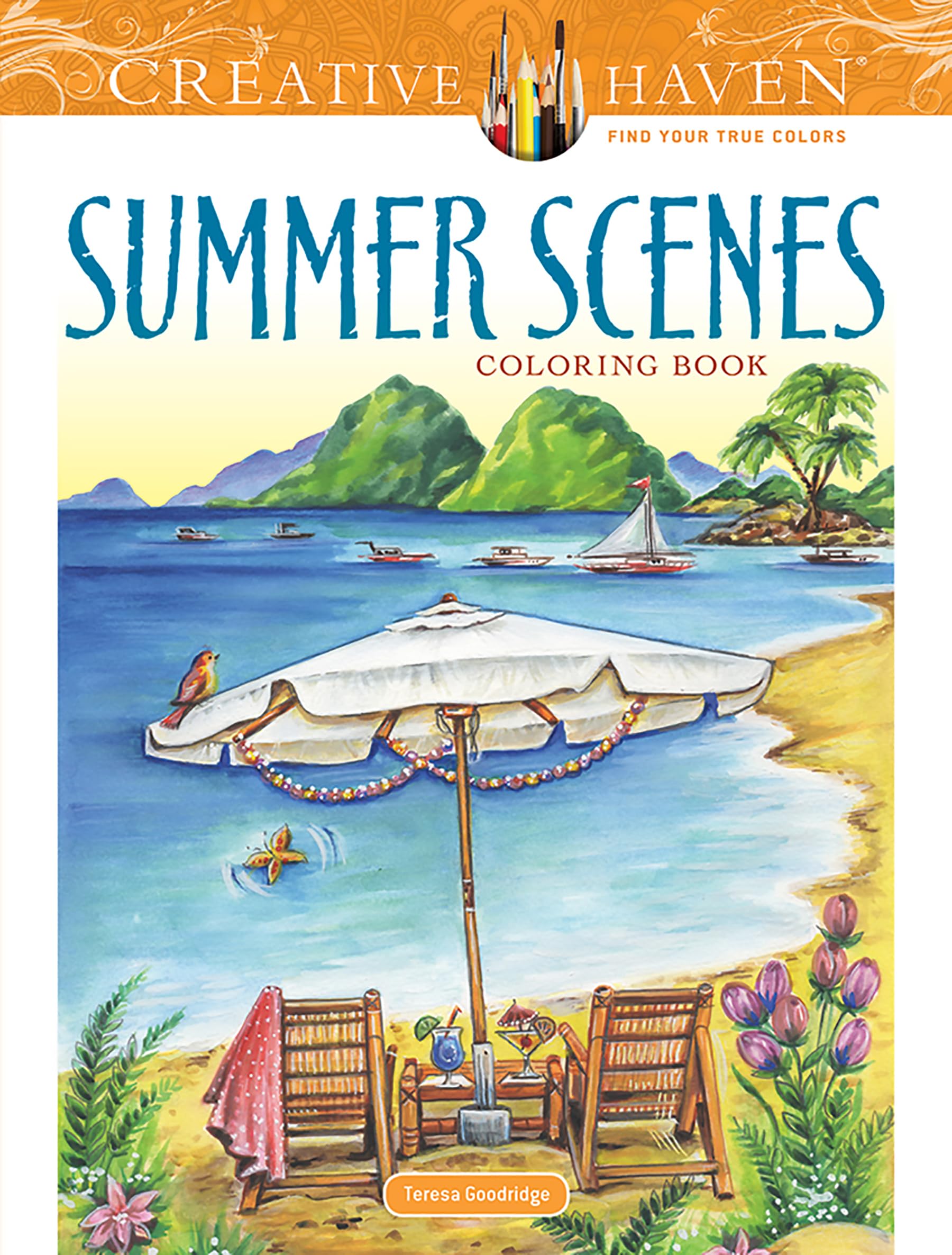 Creative Haven Summer Scenes Coloring Book (Adult Coloring Books: Seasons)