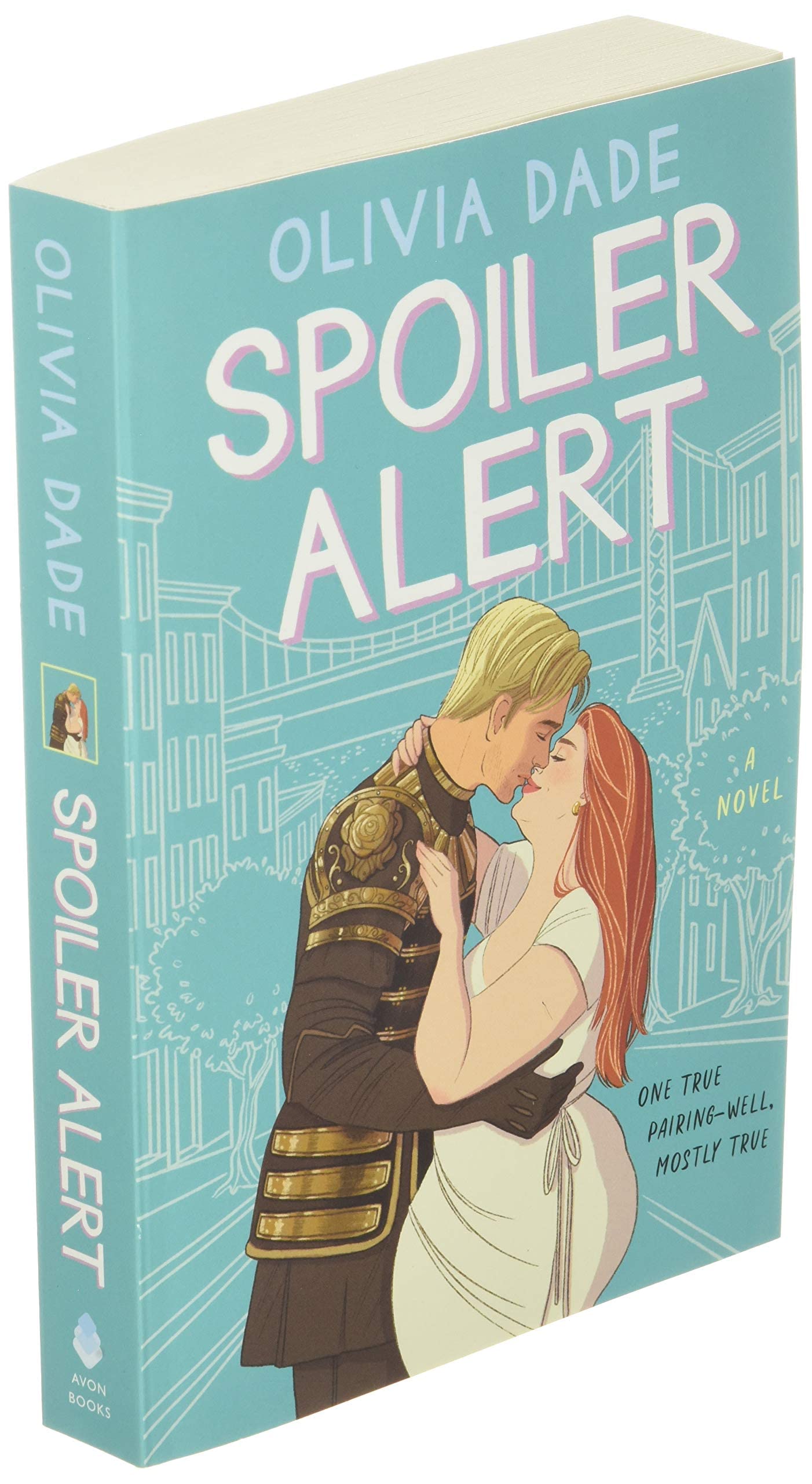 Spoiler Alert: A Novel (Spoiler Alert, 1)