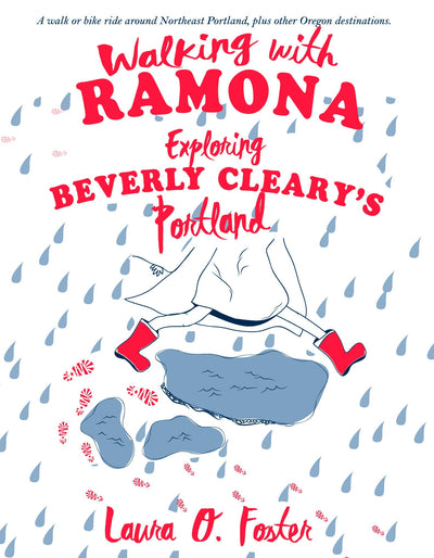 Walking with Ramona: Exploring Beverly Cleary's Portland (People's Guide)