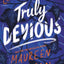 Truly Devious: A Mystery (Truly Devious, 1)