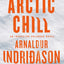Arctic Chill: An Inspector Erlendur Novel