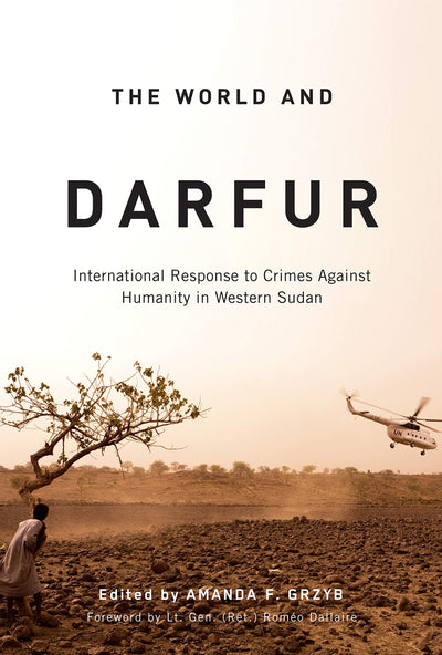 The World and Darfur: International Response to Crimes Against Humanity in Western Sudan (Art of Living Series) (Volume 5)