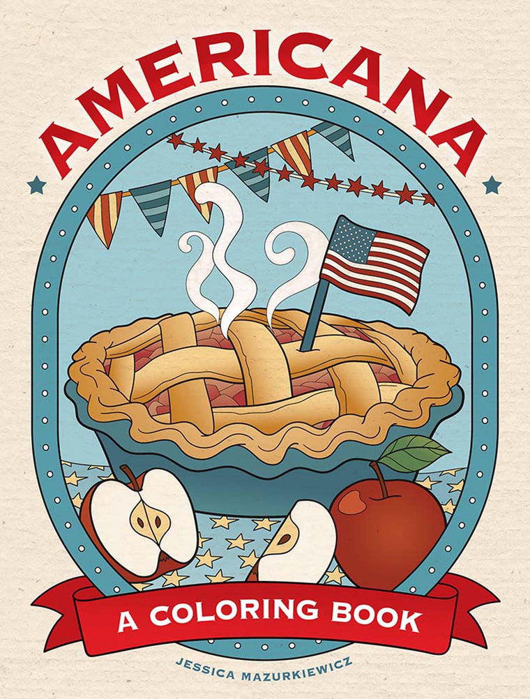 Americana: A Coloring Book: A Tribute to 250 Years of American Life, Landmarks and Traditions