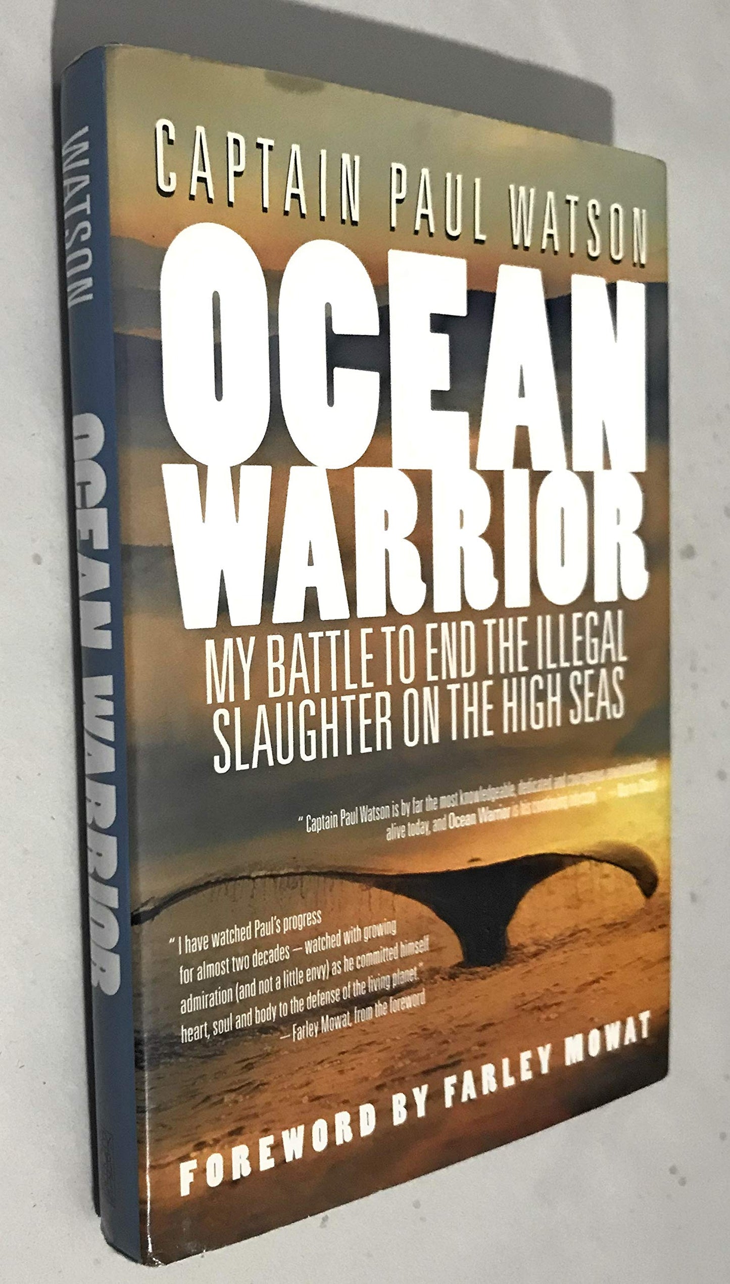 Ocean Warrior: My Battle to End the Illegal Slaughter on the