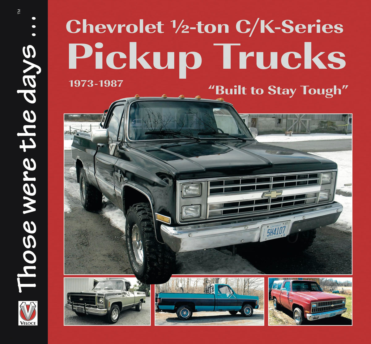 Chevrolet Half-ton C/K-Series Pickup Trucks 1973-1987: Built to Stay Tough (Those were the days...)