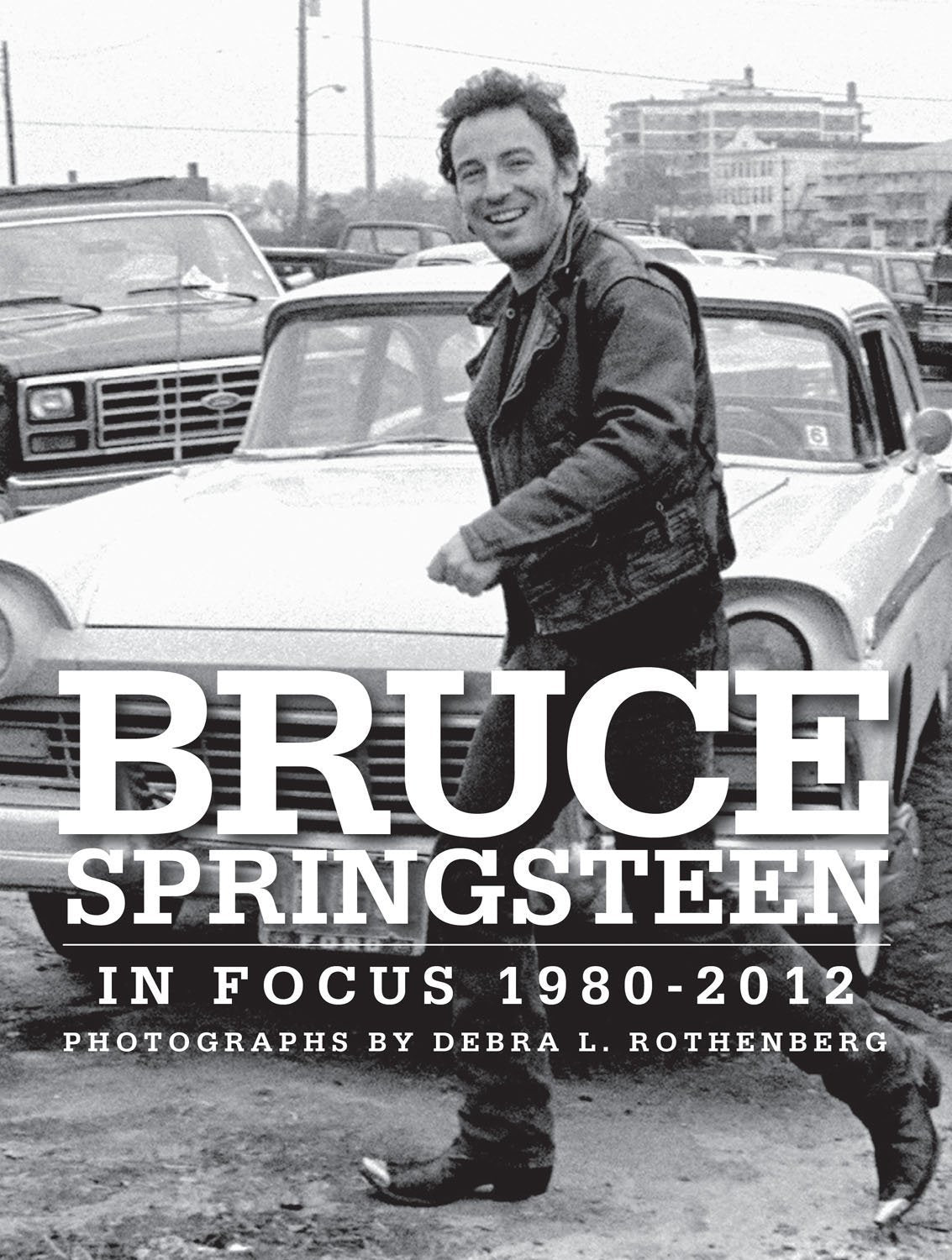 Bruce Springsteen in Focus 1980-2012