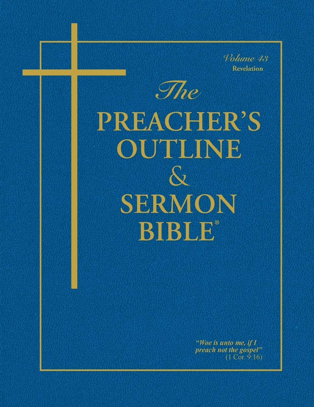 The Preacher's Outline & Sermon Bible?: Revelation (The Preacher's Outline & Sermon Bible KJV)