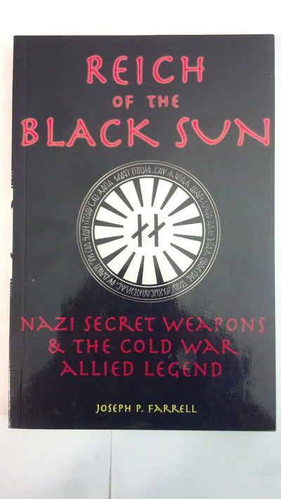 Reich Of The Black Sun: Nazi Secret Weapons & The Cold War
