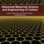 Advanced Materials Science and Engineering of Carbon