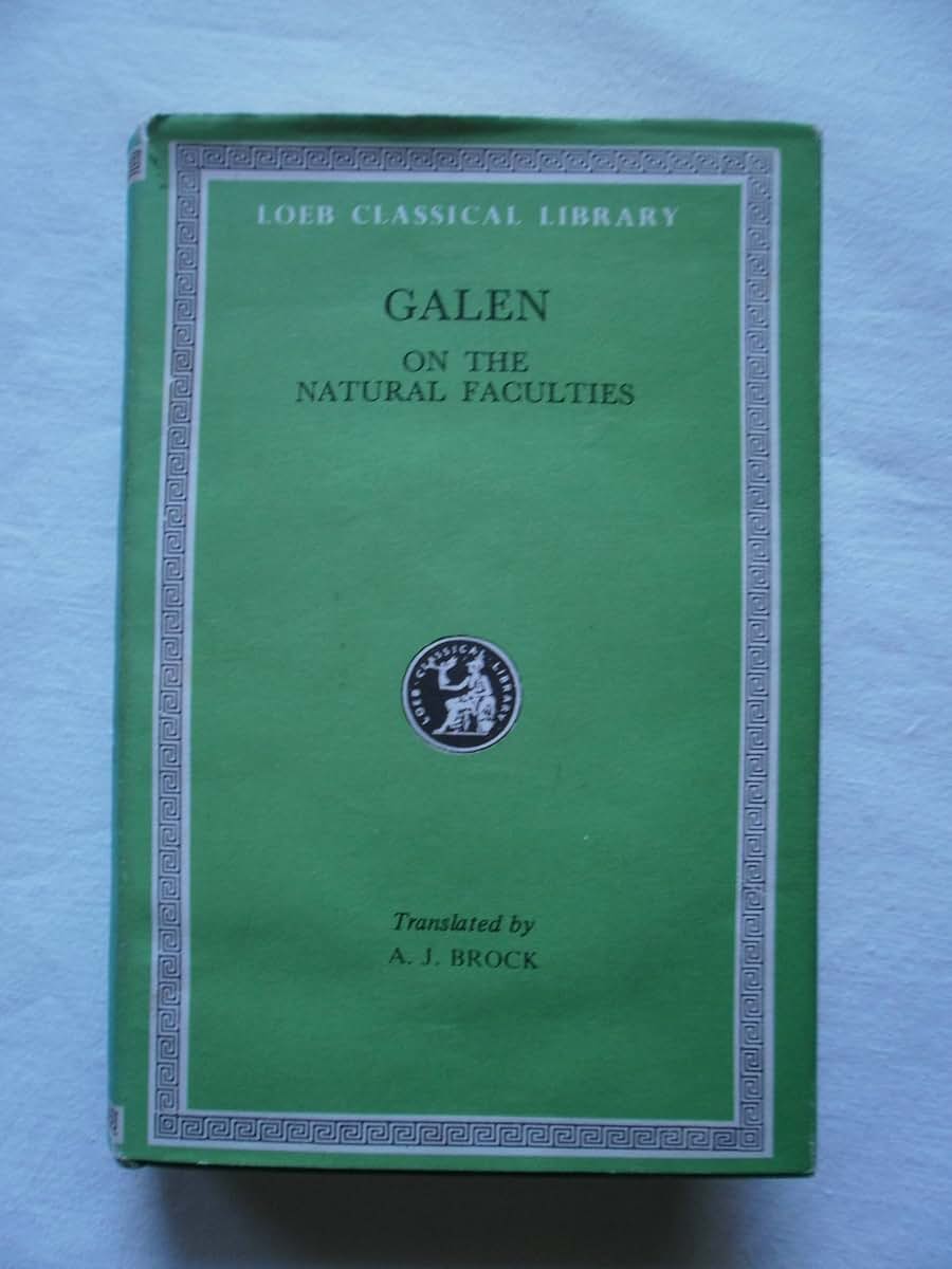 On the Natural Faculties (Loeb Classical Library)
