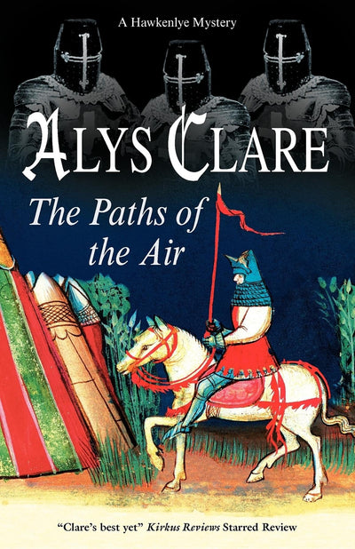 The Paths of the Air (Hawkenlye Mysteries)