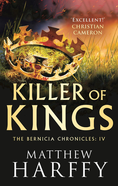 Killer of Kings (The Bernicia Chronicles, 4)