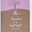 Devotions for the God Girl: A 365-Day Journey