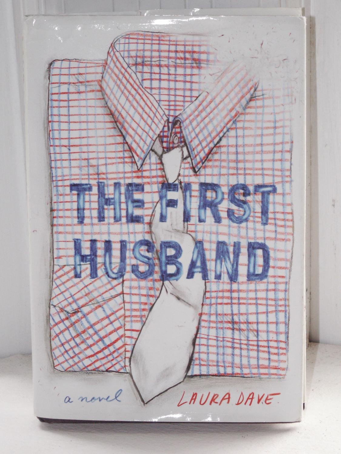 The First Husband: A Novel