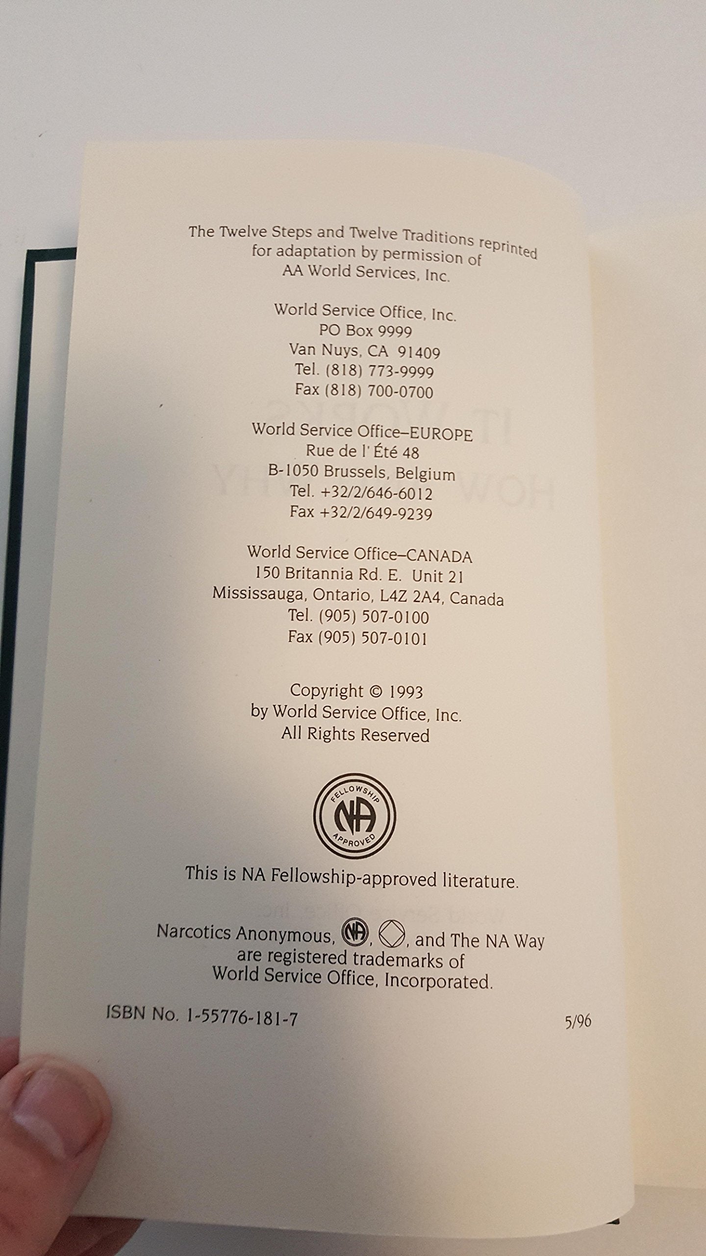 It Works: How and Why: The Twelve Steps and Twelve Tradition