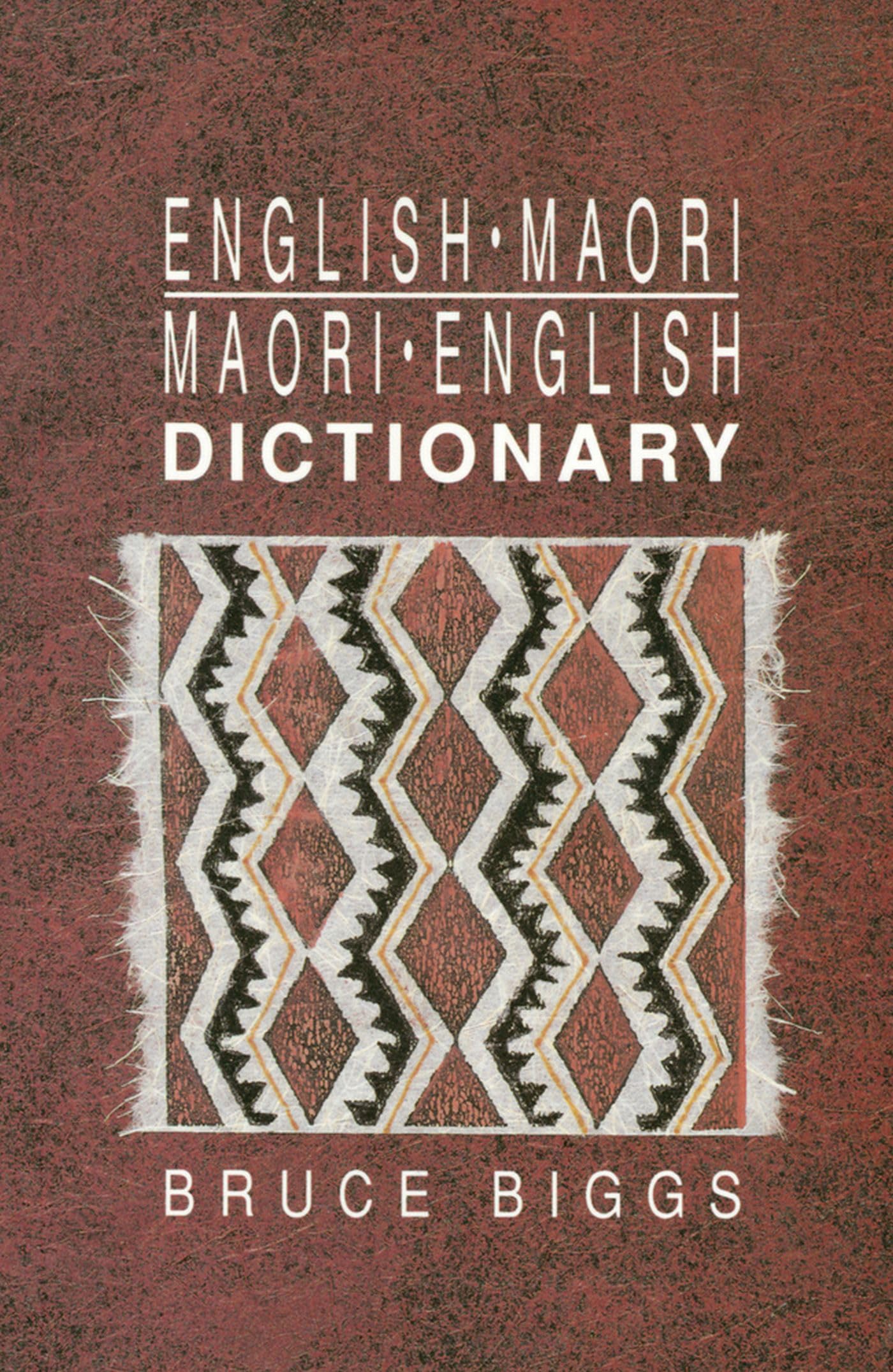 English-Maori, Maori-English Dictionary by Biggs, Bruce