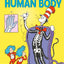 Inside Your Outside! All About the Human Body (The Cat in th