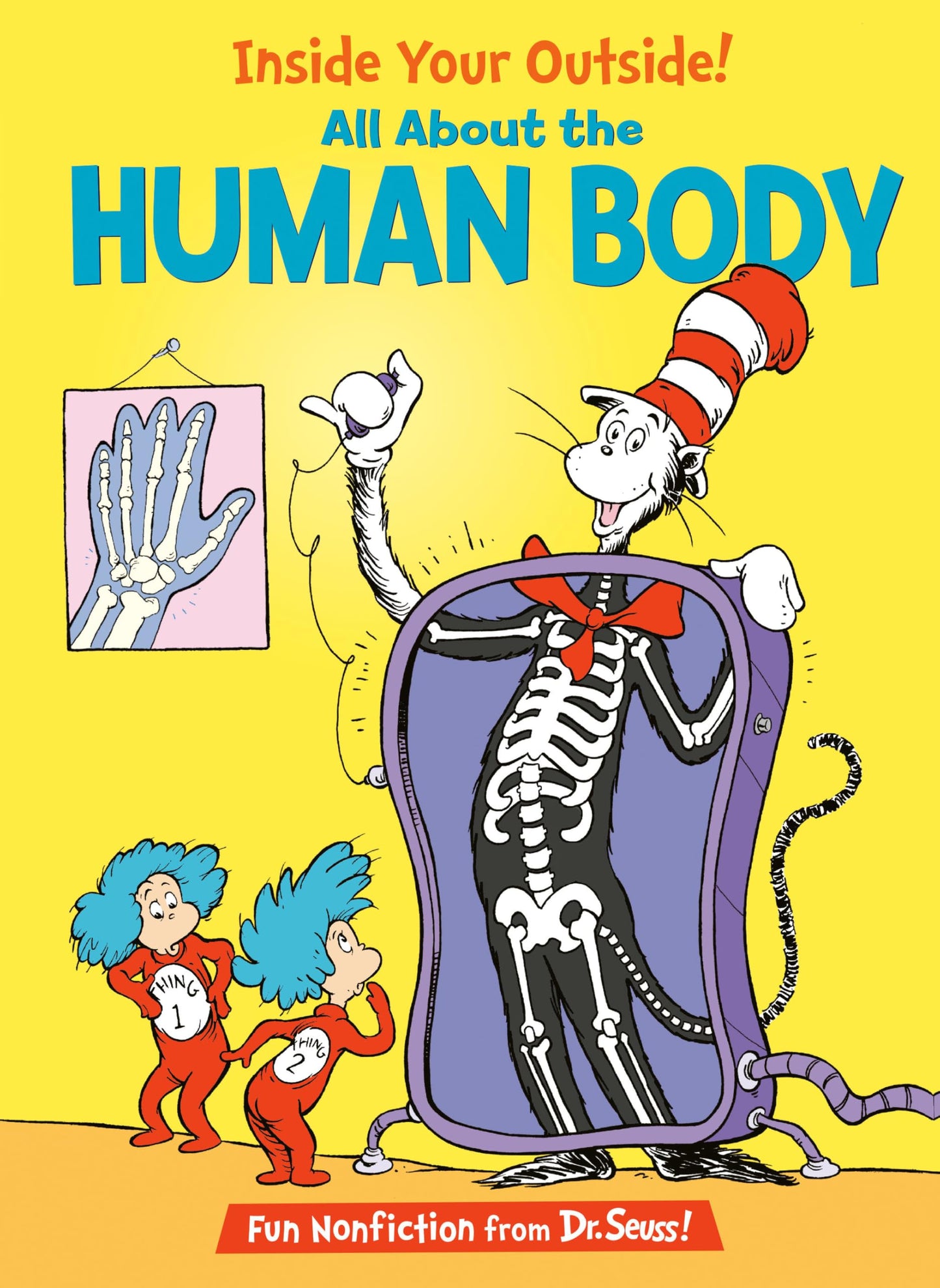Inside Your Outside! All About the Human Body (The Cat in th