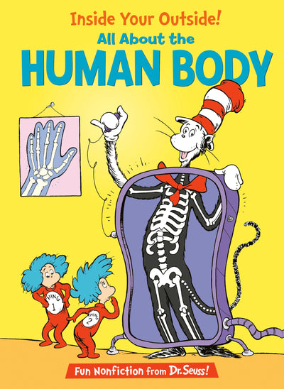 Inside Your Outside! All About the Human Body (The Cat in th