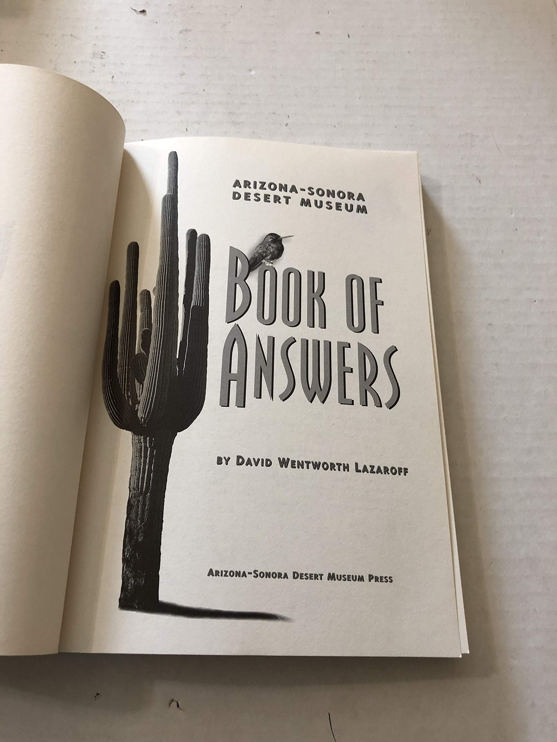 Arizona-Sonora Desert Museum Book of Answers